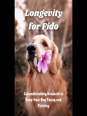 cover image of Longevity for Fido